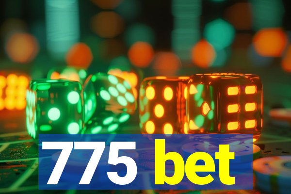 775 bet